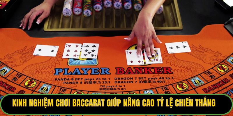 Kinh nghiệm chơi baccarat giúp nâng cao tỷ lệ chiến thắng