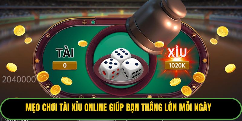 Mẹo Chơi Tài Xỉu